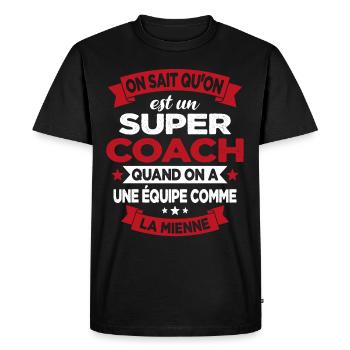 On Sait Qu'on Est Un Super Coach - T-shirt Premium bio Homme - noir - Devant - Nico (187cm)