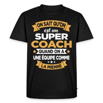On Sait Qu'on Est Un Super Coach - T-shirt Premium bio Homme - noir - Devant - Nico (187cm)