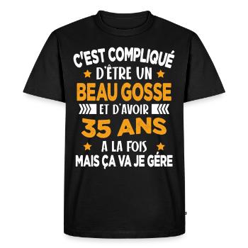 Beau Gosse et D'avoir 35 Ans Cadeau d'anniversaire - T-shirt Premium bio Homme - noir - Devant - Nico (187cm)
