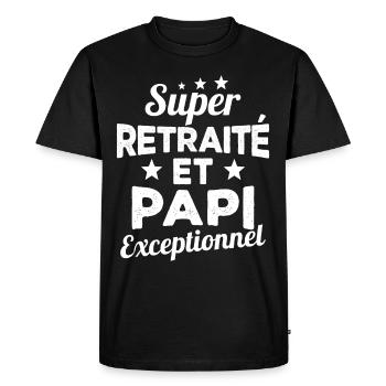 Super Retraité et Papi Exceptionnel Humour Cadeau - T-shirt Premium bio Homme - noir - Devant - Nico (187cm)