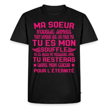 Ma Soeur Es Ma Vie Tu Es Aussi My Meilleure Amie - T-shirt Premium bio Homme - noir - Devant - Nico (187cm)