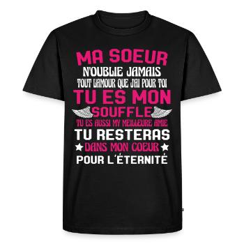Ma Soeur Es Ma Vie Tu Es Aussi My Meilleure Amie - T-shirt Premium bio Homme - noir - Devant - Nico (187cm)