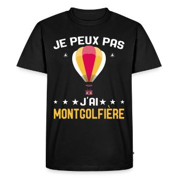 Je peux pas j'ai Montgolfière Humour Montgolfiere - T-shirt Premium bio Homme - noir - Devant - Nico (187cm)