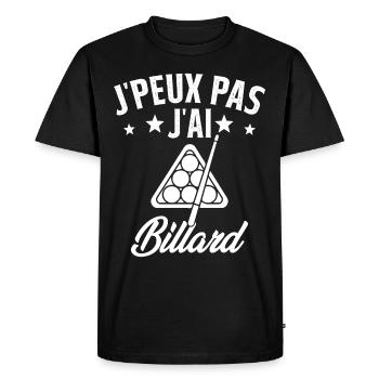 J'peux pas j'ai Billard Humour Cadeau - T-shirt Premium bio Homme - noir - Devant - Nico (187cm)