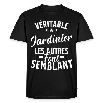 Véritable Jardinier Les Autres Font Semblant - T-shirt Premium bio Homme - noir - Devant - Nico (187cm)