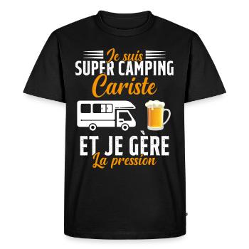 Super Camping Cariste et Je Gère la Pression - T-shirt Premium bio Homme - noir - Devant - Nico (187cm)