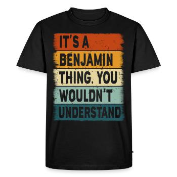 Gift Name Benjamin Birthday Sayings - Men's Premium Organic T-Shirt - black - Front - Nico (187cm)