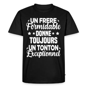 Cadeau pour Frère / Oncle - Un Tonton Exceptionnel - T-shirt Premium bio Homme - noir - Devant - Nico (187cm)
