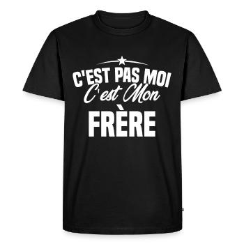 C'est Pas Moi C'est Mon Frère - Humour Cadeau - T-shirt Premium bio Homme - noir - Devant - Nico (187cm)