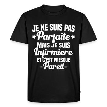Pas parfaite mais je suis Infirmière Cadeau - T-shirt Premium bio Homme - noir - Devant - Nico (187cm)