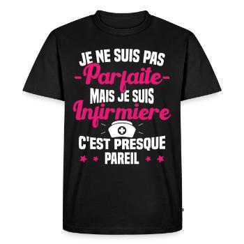 Pas parfaite mais je suis Infirmière Cadeau - T-shirt Premium bio Homme - noir - Devant - Nico (187cm)