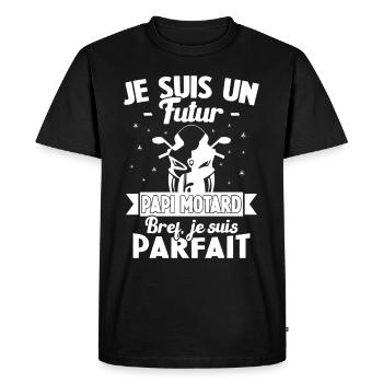 Je suis un futur Papi motard bref je suis parfait - T-shirt Premium bio Homme - noir - Devant - Nico (187cm)