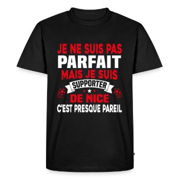Pas parfait mais je suis supporter de Nice - T-shirt Premium bio Homme - noir - Devant - Nico (187cm)