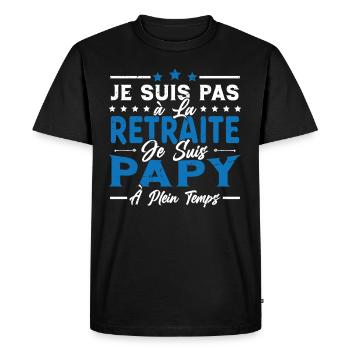 Je ne suis pas retraité je suis papy à plein temps - T-shirt Premium bio Homme - noir - Devant - Nico (187cm)