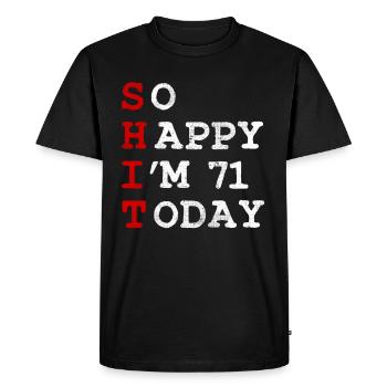 Birthday 71 Birthday Year Birth Funny - Men's Premium Organic T-Shirt - black - Front - Nico (187cm)