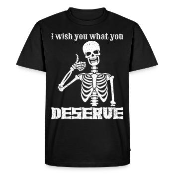 I Wish You What You Deserve Funny Karma Skeleton - Men's Premium Organic T-Shirt - black - Front - Nico (187cm)