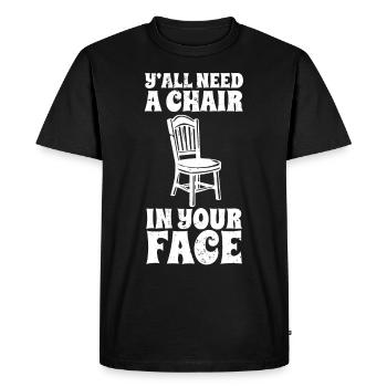 Vous avez tous besoin d’une chaise en face Drôle Sombre Morbide Joke - T-shirt Premium bio Homme - noir - Devant - Nico (187cm)