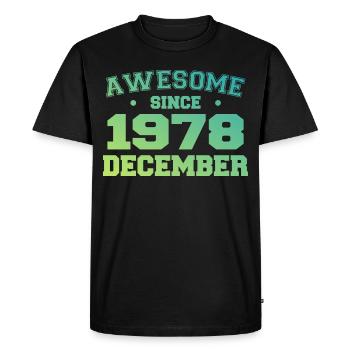 December 1978 Birthday - December 1978 Gift - Men's Premium Organic T-Shirt - black - Front - Nico (187cm)