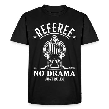 Referee Design – No Drama Just Rules - Men's Premium Organic T-Shirt - black - Front - Nico (187cm)
