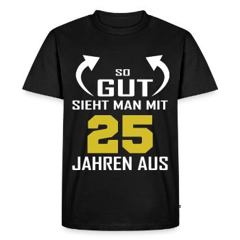 C’est dire à quel point vous avez l’air bien à 25 - T-shirt Premium bio Homme - noir - Devant - Nico (187cm)