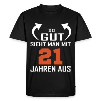That's how good you look at 21 - Men's Premium Organic T-Shirt - black - Front - Nico (187cm)