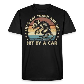 Let's Eat Trash and Get Hit By A Car - Possum - Men's Premium Organic T-Shirt - black - Front - Nico (187cm)