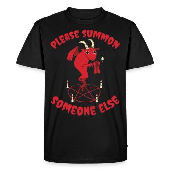 S’il vous plaît invoquer quelqu’un d’autre - Satan Lucifer Devil - T-shirt Premium bio Homme - noir - Devant - Nico (187cm)