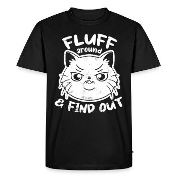 Fluff Around And Find Out Cat Humor Kitten Owner - Men's Premium Organic T-Shirt - black - Front - Nico (187cm)