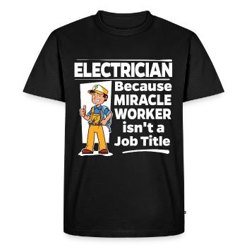 Électricien - Miracle Worker - T-shirt Premium bio Homme - noir - Devant - Nico (187cm)