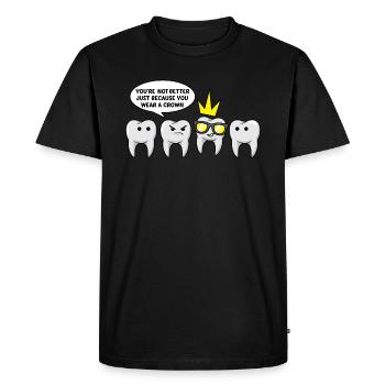 Funny Dental Crown Teeth Dentist Dentist Saying - Men's Premium Organic T-Shirt - black - Front - Nico (187cm)