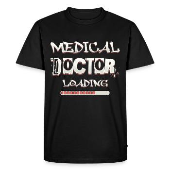 Médecin Chargement Drôle De Phrase De L’école De Médecine - T-shirt Premium bio Homme - noir - Devant - Nico (187cm)