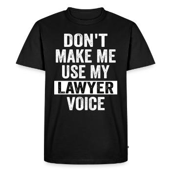 ne me fais pas utiliser ma voix d'avocat - T-shirt Premium bio Homme - noir - Devant - Nico (187cm)
