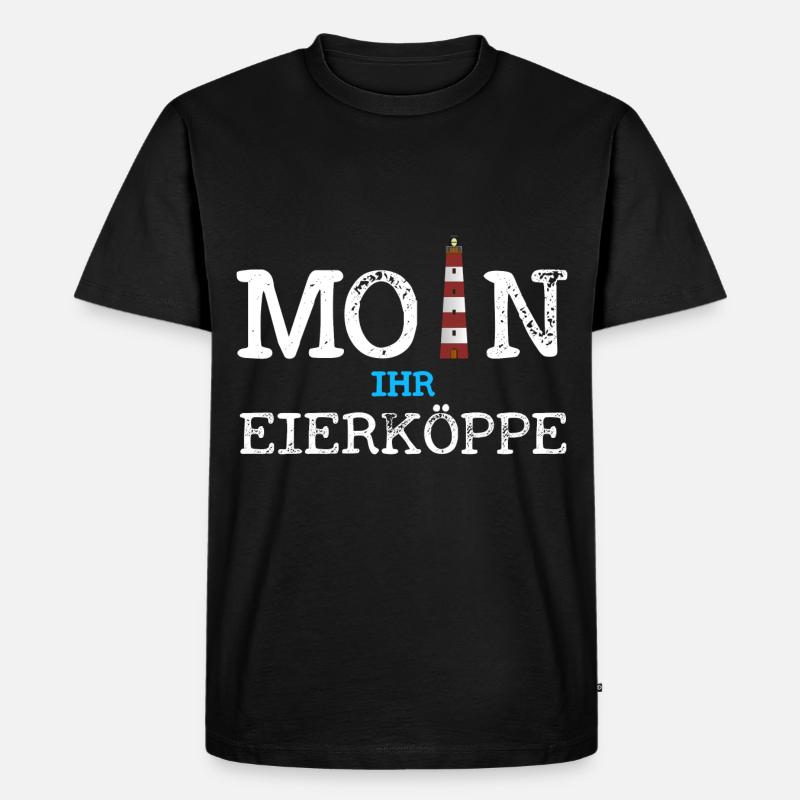 Moin Ihr Eierköppe - Männer Premium Bio T-Shirt - Schwarz