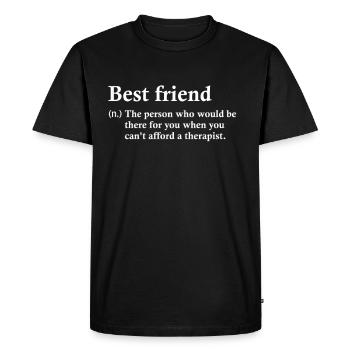 Best friend best friend gift - Men's Premium Organic T-Shirt - black - Front - Nico (187cm)