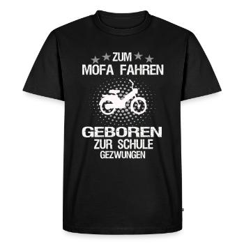 zum Mofa fahren geboren - Männer Premium Bio T-Shirt - Schwarz - Vorne - Nico (187cm)