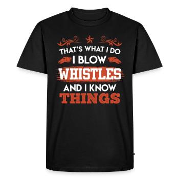 Sifflet de l’arbitre et savoir des choses - T-shirt Premium bio Homme - noir - Devant - Nico (187cm)