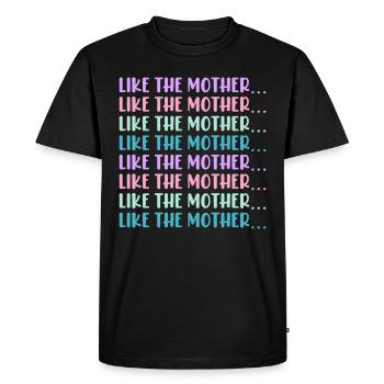 Comme la mère donc la fille fils enfants famille - T-shirt Premium bio Homme - noir - Devant - Nico (187cm)