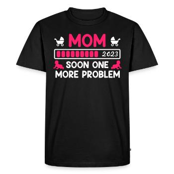 Mom 2023 soon a problem more baby birth - Men's Premium Organic T-Shirt - black - Front - Nico (187cm)