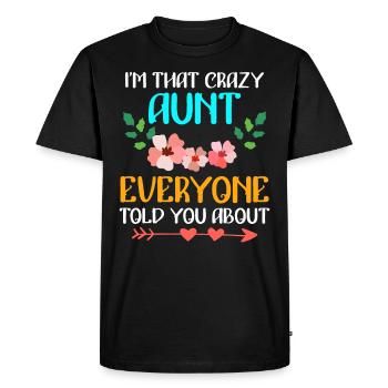 Tante folle dont tout le monde met en garde meilleure tante - T-shirt Premium bio Homme - noir - Devant - Nico (187cm)