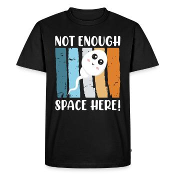 Pas assez d’espace ici spermatozoïdes de naissance de bébé - T-shirt Premium bio Homme - noir - Devant - Nico (187cm)