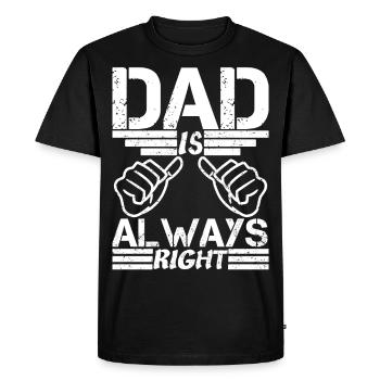 Papa a toujours raison - T-shirt Premium bio Homme - noir - Devant - Nico (187cm)