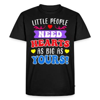 Little people need big hearts educator - Men's Premium Organic T-Shirt - black - Front - Nico (187cm)