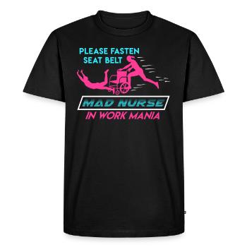Veuillez attacher votre ceinture de sécurité à une infirmière gériatrique frénétique au travail - T-shirt Premium bio Homme - noir - Devant - Nico (187cm)