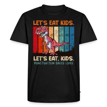 Punctuation marks are important Students eat teachers - Men's Premium Organic T-Shirt - black - Front - Nico (187cm)
