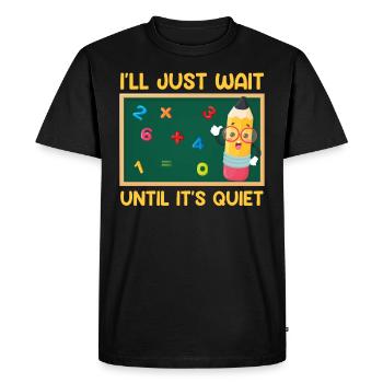 Professeur J’attends que ce soit calme Professeur de classe - T-shirt Premium bio Homme - noir - Devant - Nico (187cm)