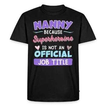 Super-héros n’est pas un titre d’emploi assistante maternelle - T-shirt Premium bio Homme - noir - Devant - Nico (187cm)
