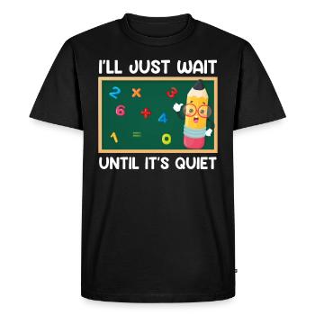 Professeur J’attends que ce soit calme Professeur de classe - T-shirt Premium bio Homme - noir - Devant - Nico (187cm)