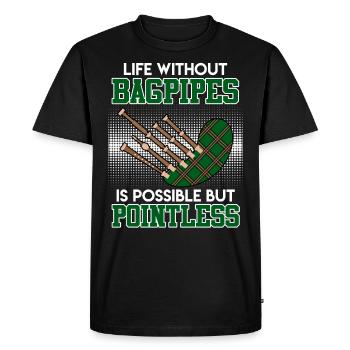 Possible but pointless Life without bagpipes - Men's Premium Organic T-Shirt - black - Front - Nico (187cm)