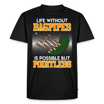 Possible but pointless Life without bagpipes - Men's Premium Organic T-Shirt - black - Front - Nico (187cm)