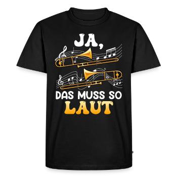 Musicien Oui ça doit être si fort que je joue du trombone - T-shirt Premium bio Homme - noir - Devant - Nico (187cm)